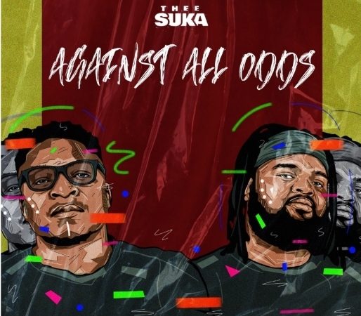 Thee Suka drops their highly anticipated EP titled “Against all odds” alongside visuals for “Izinkathazo”