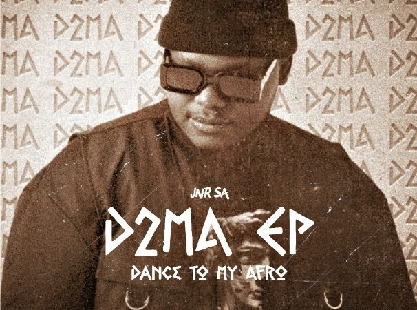 JNR SA SETS THE DANCE FLOOR ABLAZE WITH HIS HIGHLY ANTICIPATED EP “DANCE 2 MY AFRO” (D2MA)